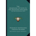 The Awakening Of Faith In The Mahayana Doctrine: The New Buddhism (1907)