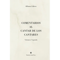 Comentarios al Cantar de los Cantares: Volumen Segundo
