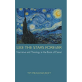 Like the Stars Forever: Narrative and Theology in the Book of Daniel