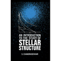 An Introduction to the Study of Stellar Structure