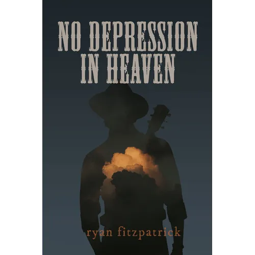 No Depression in Heaven