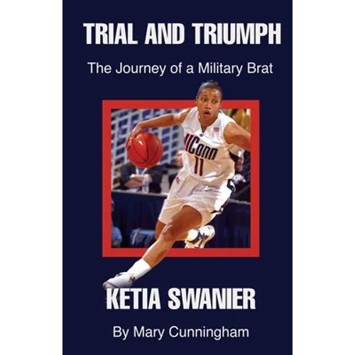 Trial and Triumph: The Journey of a Military Brat Ketia Swanier