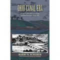 Ohio Canal Era: A Case Study of Government and the Economy, 1820-1861