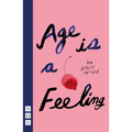 Age Is a Feeling