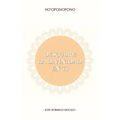 Ho'oponopono, Descubre La Divinidad En Ti