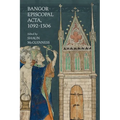Bangor Episcopal Acta, 1092-1306