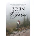 Born to be Brave