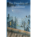The Drouhin of Shaddimur: A murder mystery in the Power of Pain series