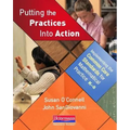 Putting the Practices Into Action: Implementing the Common Core Standards for Mathematical Practice, K-8
