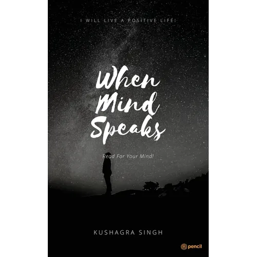 When The Mind Speaks