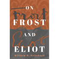 On Frost and Eliot