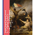 Liberté!: Ary Scheffer and French Romanticism