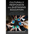 Culturally Responsive and Sustaining Education: Framing Diversity, Equity, and Social Justice Education in a Local to Global Context