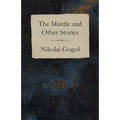The Mantle and Other Stories