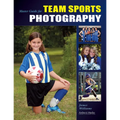 Master Guide for Team Sports Photography