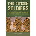 The Citizen Soldiers: The Plattsburg Training Camp Movement, 1913-1920