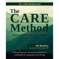 The CARE Method: Based on the Risk-Need-Responsivity Model, a Manual for Counselors