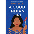 A Good Indian Girl