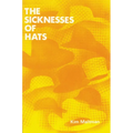 The Sicknesses of Hats