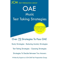 OAE Music Test Taking Strategies: OAE 032 - Free Online Tutoring - New 2020 Edition - The latest strategies to pass your exam.