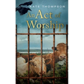 An Act of Worship