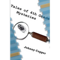 Tales of 4th Grade Mysteries