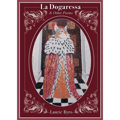 La Dogaressa: & Other Poems - Paperback