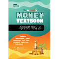 The Mandy Money High School Textbook: A-Z Personal Finance curriculum for Year 7-12's