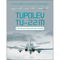 Tupolev Tu-22m: Soviet/Russian Swing-Wing Heavy Bomber