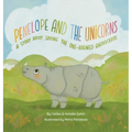 Penelope and The Unicorns: A story about saving the one-horned rhinoceros.