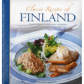 Classic Recipes of Finland: Traditional Food and Cooking in 25 Authentic Dishes
