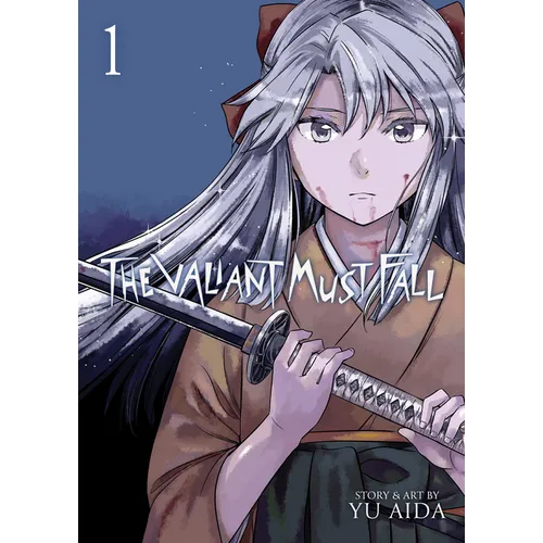 The Valiant Must Fall Vol. 1