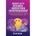 Insights in to Research, Innovation & Entrepreneurship: For Higher & Technical Education - Challenge of National Education Policy - 2020