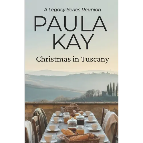 Christmas in Tuscany (A Legacy Series Reunion, Book 1)