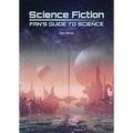 Science Fiction Fan's Guide to Science