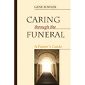 Caring through the Funeral