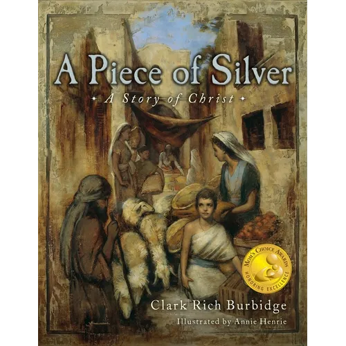Piece of Silver: A Story of Christ
