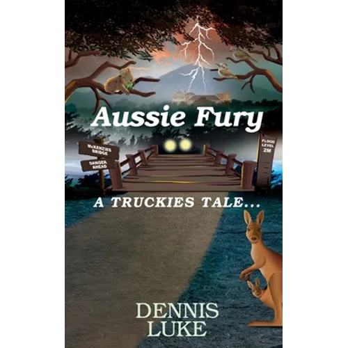 Aussie Fury: A Truckies Tale