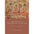 Records of the Transmission of the Lamp (Jingde Chuadeng Lu): Volume 5 (Books 18-21) - Heirs of Master Xuefeng Yicun et al.