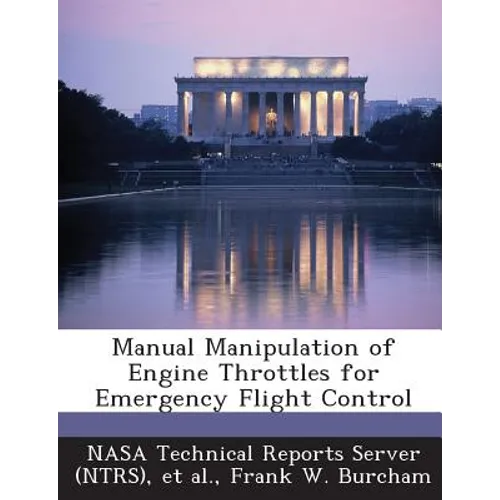 Manual Manipulation of Engine Throttles for Emergency Flight Control