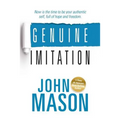 Genuine Imitation: Now is the time to be your authentic self, full of hope and freedom.