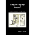 Is Your Computer Bugged?