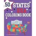 50 States USA Coloring Book: The 50 States Maps Of United States America Educational Coloring Book For Kids and Adults State Capitals Coloring Book Gr
