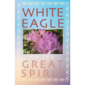 White Eagle on the Great Spirit