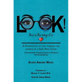 LOOK! This is the way it is: A Perspective of Life through the Lenses of a Very Real Chick