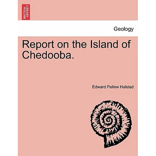 Report on the Island of Chedooba.