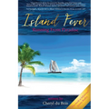 Island Fever: Running From Paradise