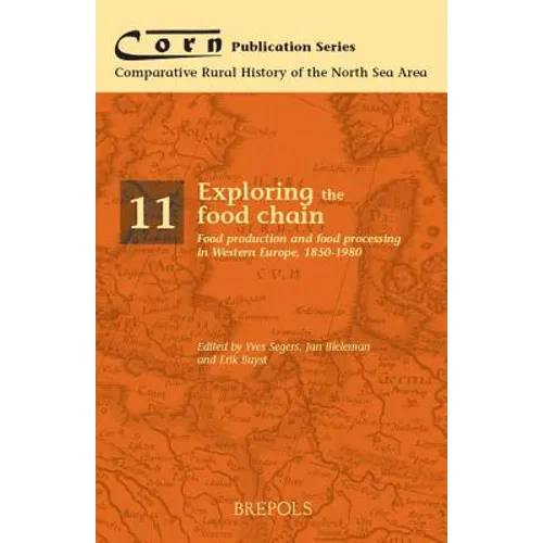 Exploring the Food Chain: Food Production and Food Processing in Western Europe, 1850-1990