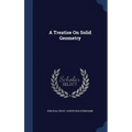 A Treatise On Solid Geometry