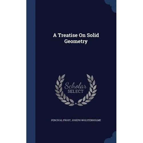 A Treatise On Solid Geometry